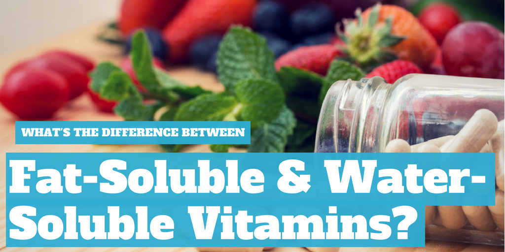 what-s-the-difference-between-fat-soluble-and-water-soluble-vitamins